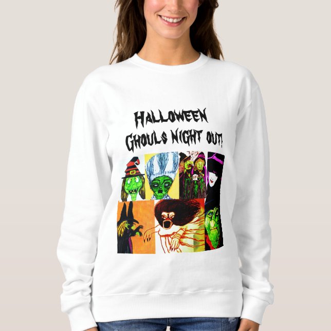 HALLOWEEN GHOULS NIGHT OUT  SWEATSHIRT (Front)