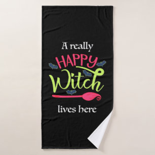 Halloween Gift A Really Happy Witch Lives Here Bath Towel