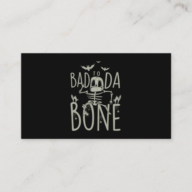 Halloween Gift | Bad To Da Bone Business Card (Front)