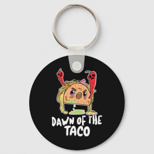 Halloween Gift Dawn Of The Taco Halloween Key Ring