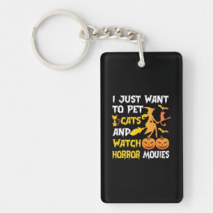 Halloween Gift   I Just Want To Pet Cats Birthday Key Ring