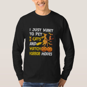 Halloween Gift   I Just Want To Pet Cats Birthday T-Shirt