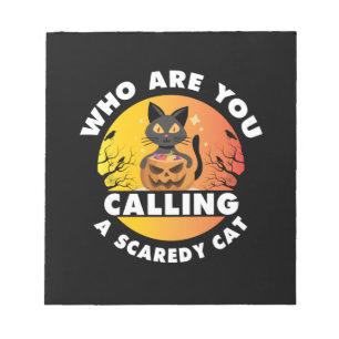 Halloween Gift Who Are You Calling A Cat Notepad