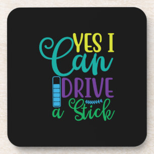 Halloween Gift Yes I Can Drive A Stick Coaster