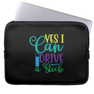 Halloween Gift Yes I Can Drive A Stick Laptop Sleeve