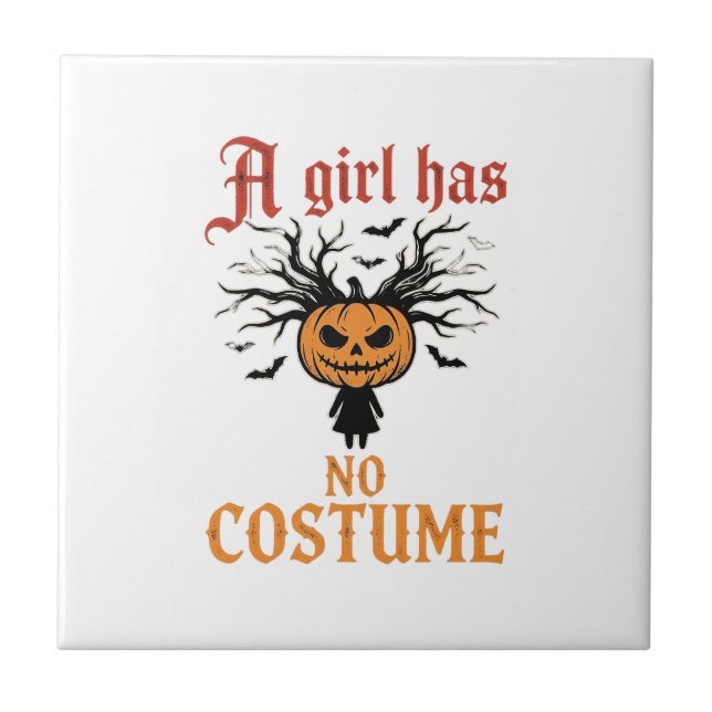 Halloween Girl Has No Costume Pumpkin Tile (Front)