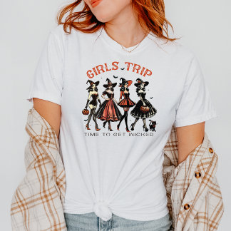 Halloween Girls Trip Time Witch Time To Get Wicked T-Shirt
