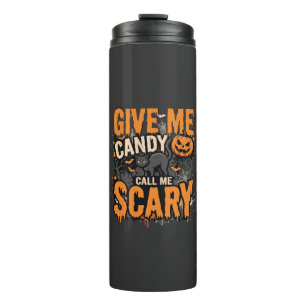 Halloween Give Me Candy Scary Cat Thermal Tumbler