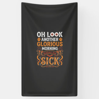 Halloween Glorious Morning Makes Me Sick Design_1 Banner