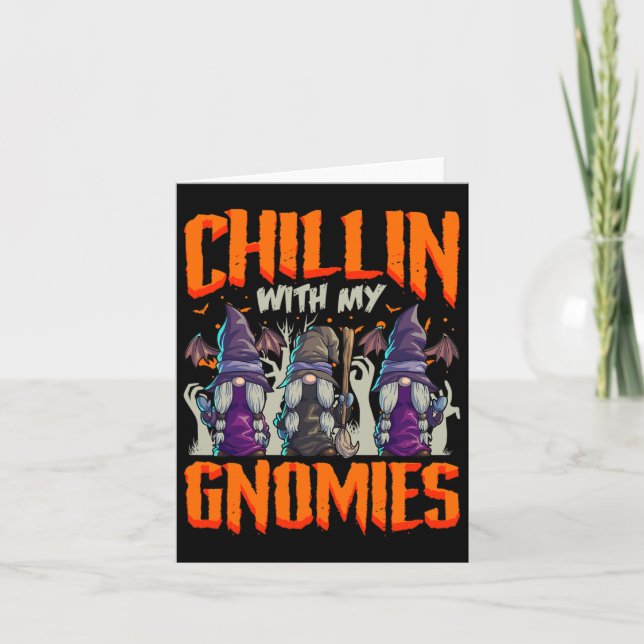 Halloween Gnomes Witch Chillin With My Gnomies  Card (Front)