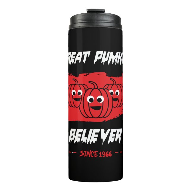 Halloween Great Pumpkin Believe Since 1966 Thermal Tumbler (Front)