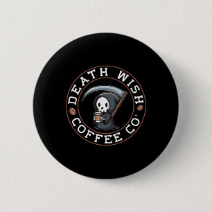 Halloween Grim Reaper Drinking Coffee Death Wish C 6 Cm Round Badge