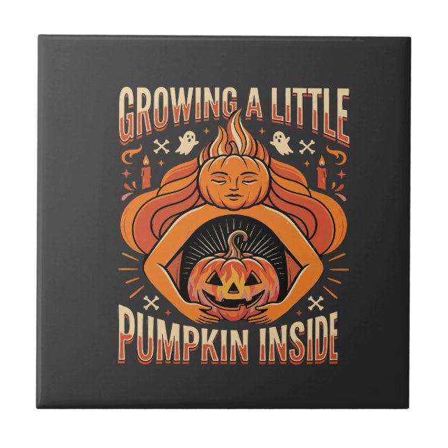 Halloween Growing a Little Pumpkin Inside Pregnanc Tile (Front)
