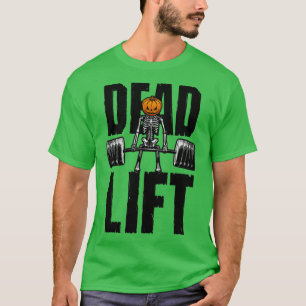 Halloween Gym Deadlift Skeleton Pumpkin Goth Fitne T-Shirt