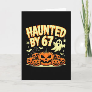 Halloween Haunted 67 Six Seven Meme 1 (13) Card
