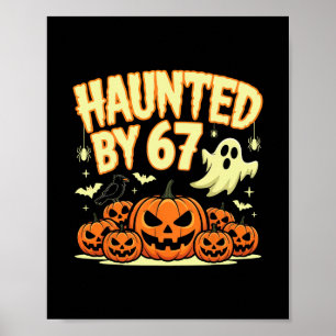 Halloween Haunted 67 Six Seven Meme 1 (13) Poster