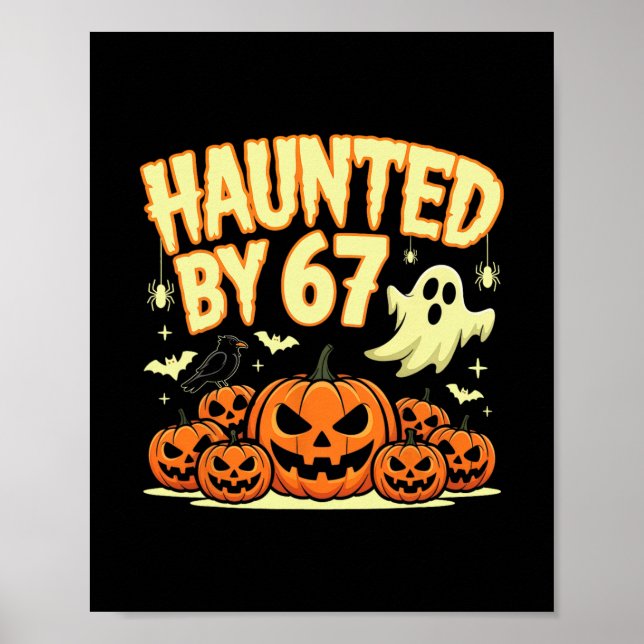 Halloween Haunted 67 Six Seven Meme 1 (13)  Poster (Front)