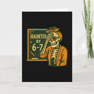 Halloween Haunted 67 Six Seven Meme 1 (14)  Card