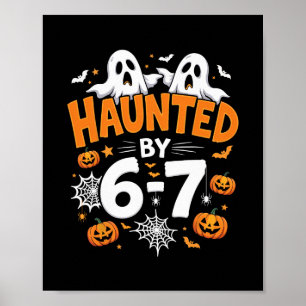 Halloween Haunted 67 Six Seven Meme 1 (20) Poster