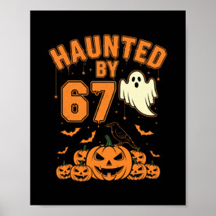 Halloween Haunted 67 Six Seven Meme 1 (21)  Poster