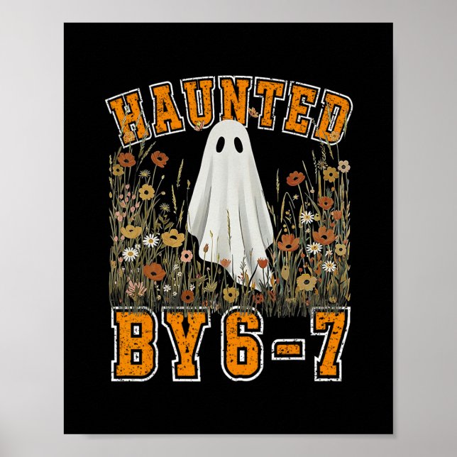 Halloween Haunted 67 Six Seven Meme 1 (26)  Poster (Front)