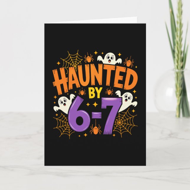 Halloween Haunted 67 Six Seven Meme 1 (3)  Card (Front)