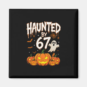 Halloween Haunted 67 Six Seven Meme 1 (7) Magnet