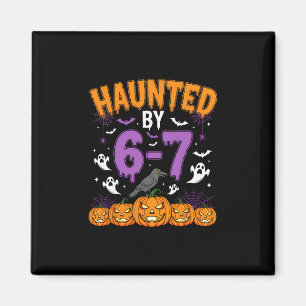 Halloween Haunted 67 Six Seven Meme 1 (8) Magnet