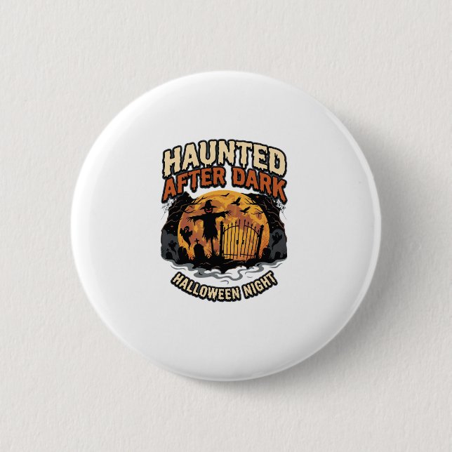 Halloween Haunted After Dark 6 Cm Round Badge (Front)