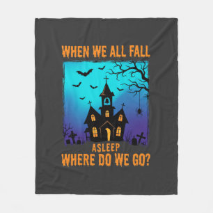 Halloween Haunted Church Where Do We Go Fleece Blanket