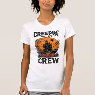 Halloween Haunted House Creepin With My Crew Shirt