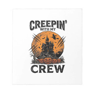 Halloween Haunted House Creepin With My Crew Shirt Notepad
