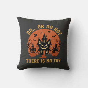Halloween Haunted House Do Or Do Not Cushion