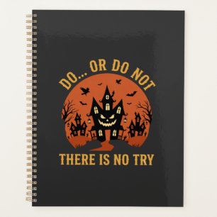 Halloween Haunted House Do Or Do Not Planner