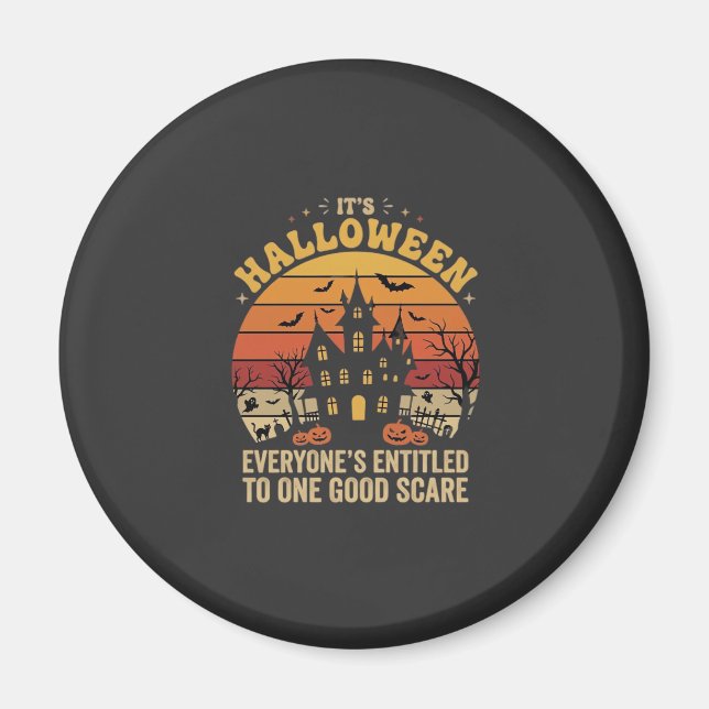 Halloween Haunted House One Good Scare Design_1 Magnet (Front)