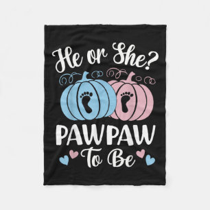 Halloween He Or She Pawpaw To Be Pumpkin Gender Re Fleece Blanket
