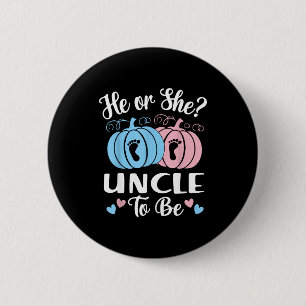 Halloween He Or She Uncle To Be Pumpkin Gender Rev 6 Cm Round Badge