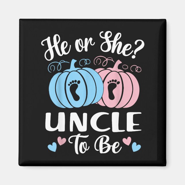 Halloween He Or She Uncle To Be Pumpkin Gender Rev Magnet (Front)