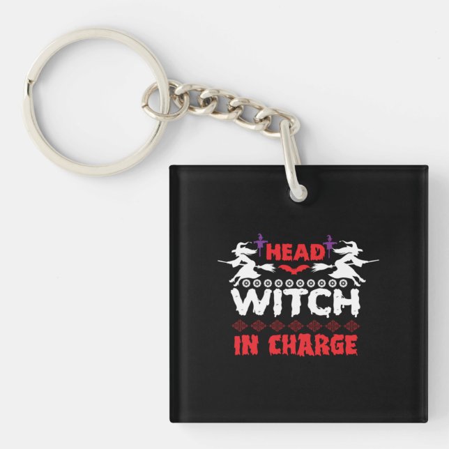 Halloween Head Witch In Charge Birthday Key Ring (Front)