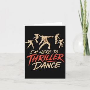 Halloween Here To Thriller Dance Cool Costume Men Card