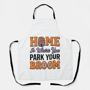 Halloween Home Park Your Broom Vintage Typography Apron