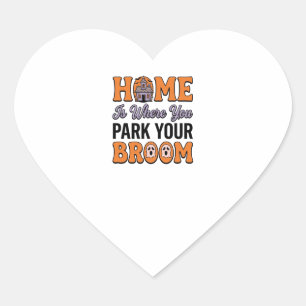 Halloween Home Park Your Broom Vintage Typography  Heart Sticker