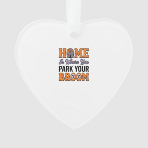 Halloween Home Park Your Broom Vintage Typography Ornament
