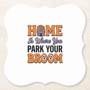 Halloween Home Park Your Broom Vintage Typography  Paper Coaster