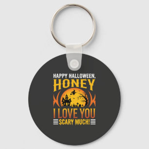 Halloween Honey I Love You Scary Much Key Ring