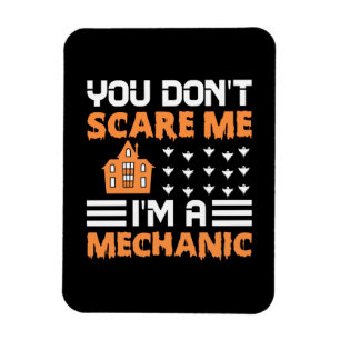 Halloween I Am A Mechanic Birthday Magnet