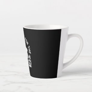 Halloween I Am Just Here For The Boos Birthday Latte Mug