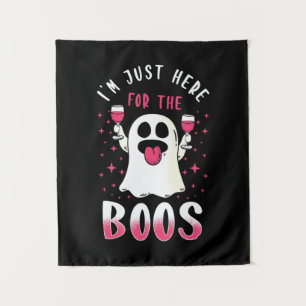 Halloween I Am Just Here For The Boos Tapestry
