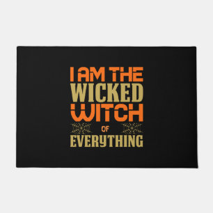 Halloween I Am The Wicked Witch Of Everything Doormat