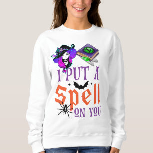 Halloween I Put A Spell On You Sweatshirt